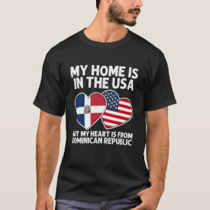 Camiseta Mi Hogar USA Mi Corazón República Dominicana Domin