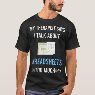 Camiseta Mi hoja de cálculo de terapeuta Hojas de cálculo