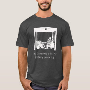 Camiseta Mi Horario Está Lleno de Nada Importante Divertido