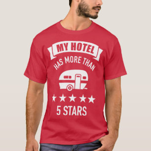 Camiseta Mi hotel tiene más de cinco estrellas camping avan