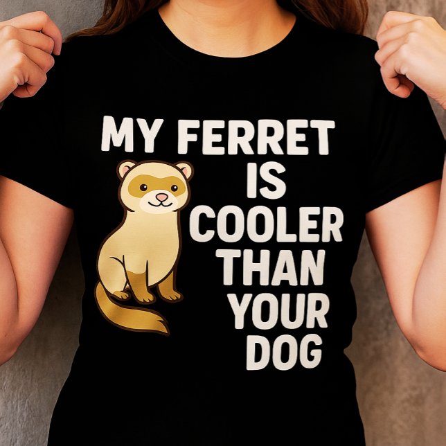 Camiseta Mi hurón es más frío que tu perro (Subido por el creador)