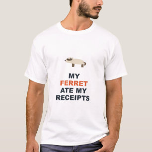 Camiseta Mi Hurón Se Comió Mis Recibos