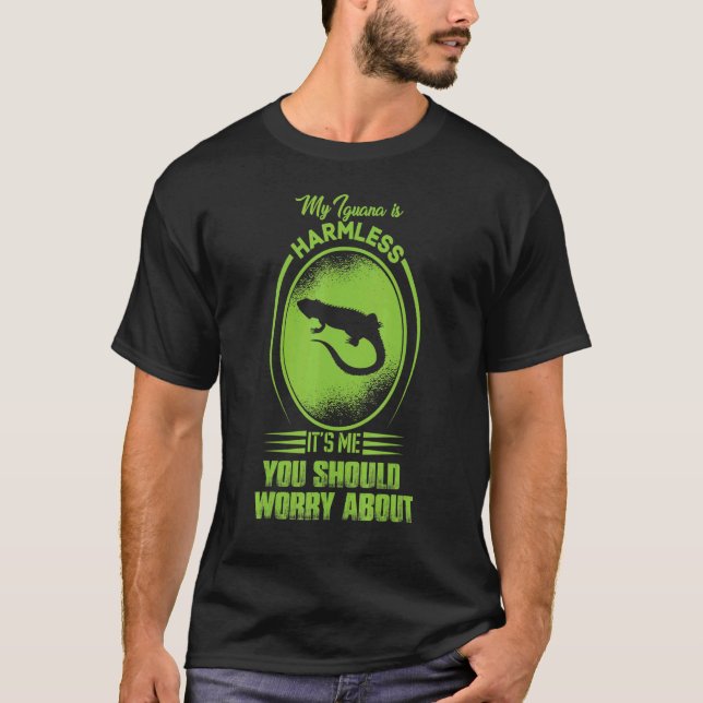 Camiseta Mi iguana es inofensiva, soy yo a quien deberías p (Anverso)
