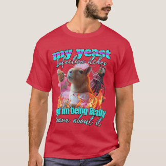 Camiseta Mi infección por levaduras divertida y asquerosa r