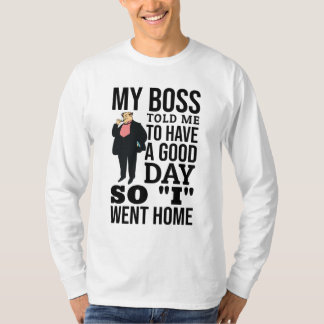 Camiseta Mi jefe T-Shirt