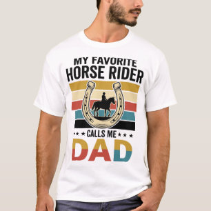 Camiseta Mi jinete de caballos favorito me llama papá diseñ
