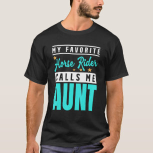 Camiseta Mi jinete de caballos favorito me llama tía Jinet
