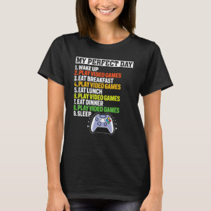Camiseta Mi juego de video perfecto para el día