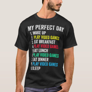 Camiseta Mi juego de video perfecto para el día divertido G