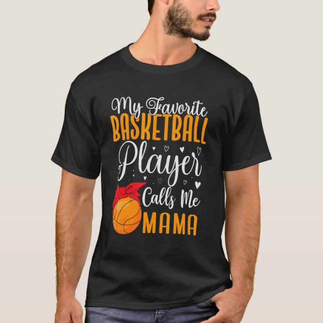 Camiseta Mi jugador de baloncesto favorito me llama Mom Cut (Anverso)