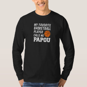 Camiseta Mi jugador de baloncesto favorito me llama Papou