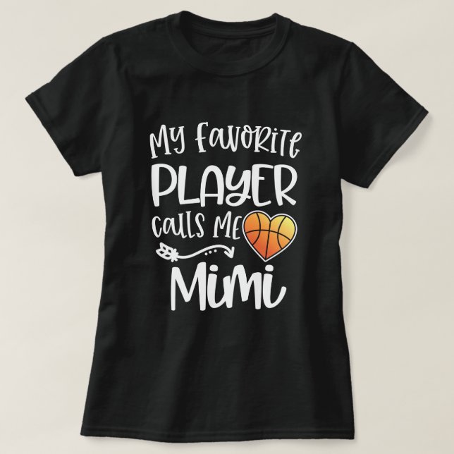 Camiseta Mi jugador de básquet preferido me llama el regalo (Diseño del anverso)