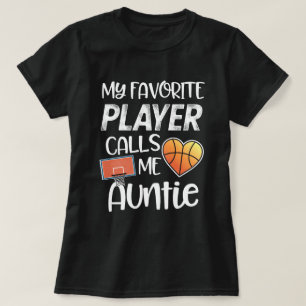 Camiseta Mi jugador de básquet preferido me llama tía