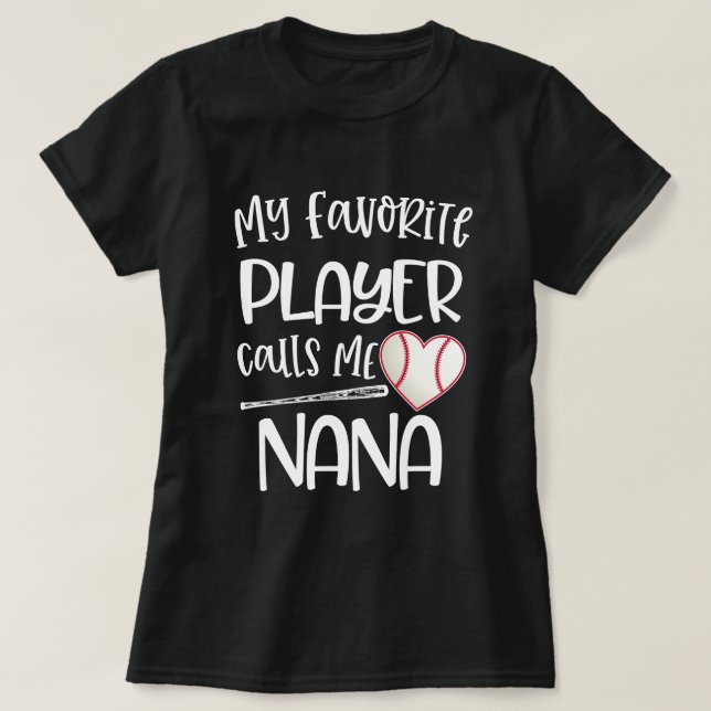 Camiseta Mi jugador de béisbol preferido me llama abuela de (Diseño del anverso)