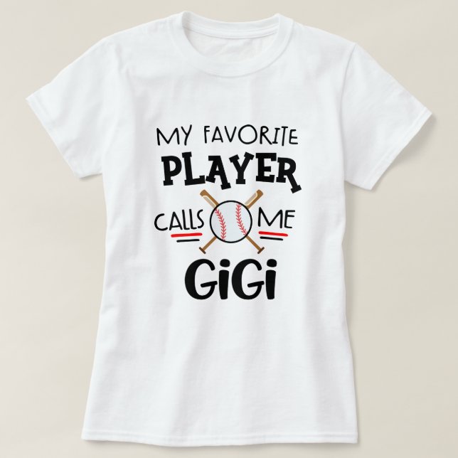 Camiseta Mi jugador de béisbol preferido me llama Gigi (Diseño del anverso)