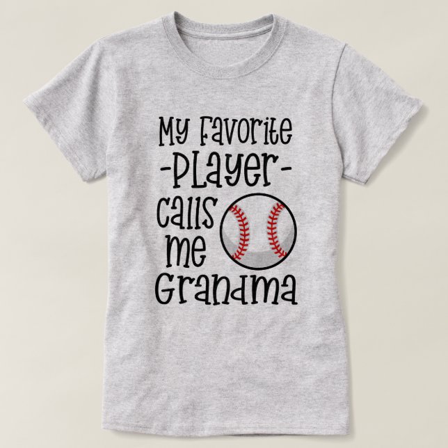 Camiseta Mi jugador de béisbol preferido me llama regalo de (Diseño del anverso)