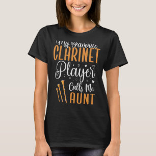 Camiseta Mi jugador de Clarinet favorito me llama tía Cute