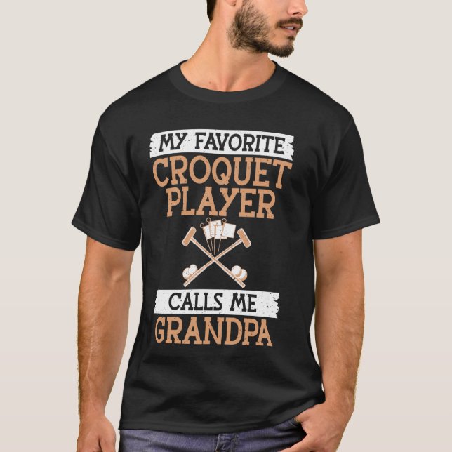 Camiseta Mi jugador de croquet favorito me llama abuelo Cro (Anverso)