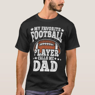 Camiseta Mi jugador de fútbol americano favorito me llama p