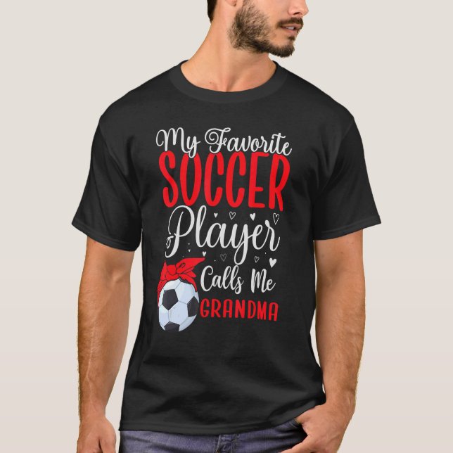 Camiseta Mi jugador de fútbol favorito me llama "abuela Cut (Anverso)