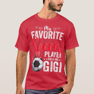 Camiseta Mi jugador de fútbol favorito me llama amante del