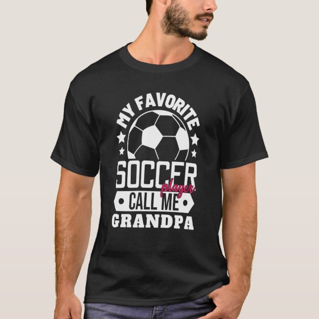 Camiseta Mi jugador de fútbol favorito me llama Grandpa Spo (Anverso)