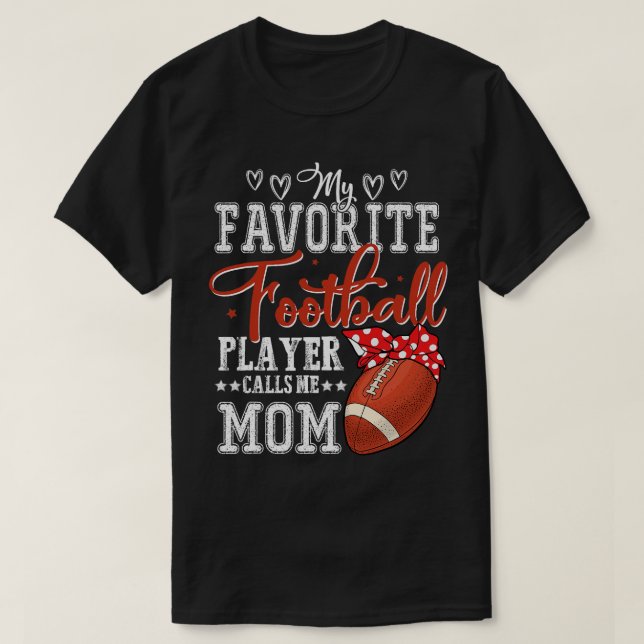 Camiseta mi jugador de fútbol favorito me llama mamá (Diseño del anverso)