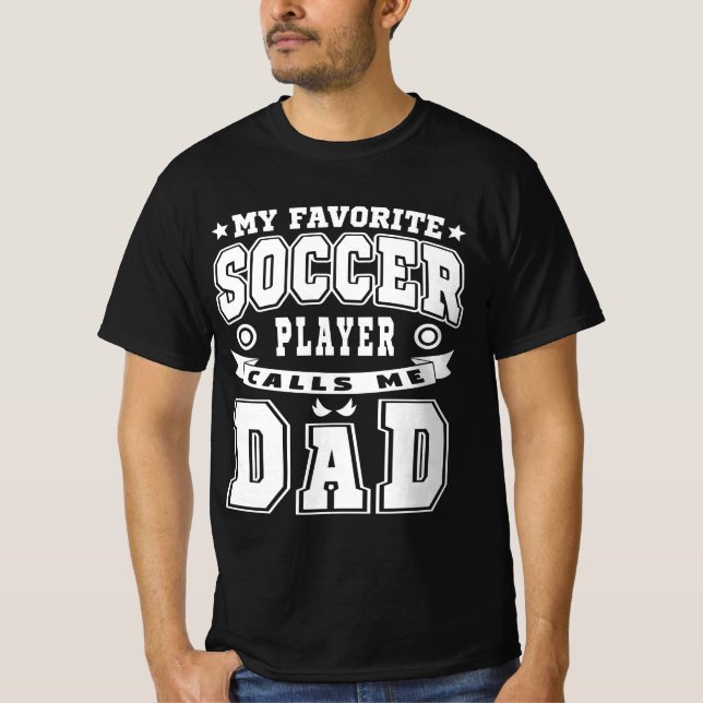 Camiseta Mi jugador de fútbol favorito me llama texto de pa (Anverso)