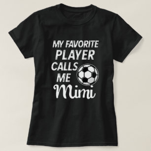 Camiseta Mi jugador de fútbol preferido me llama el regalo