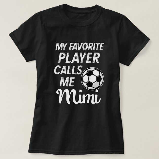 Camiseta Mi jugador de fútbol preferido me llama el regalo (Diseño del anverso)