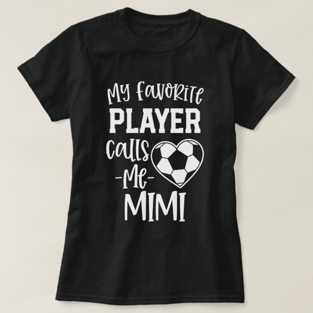 Camiseta Mi jugador de fútbol preferido me llama el regalo (Diseño del anverso)