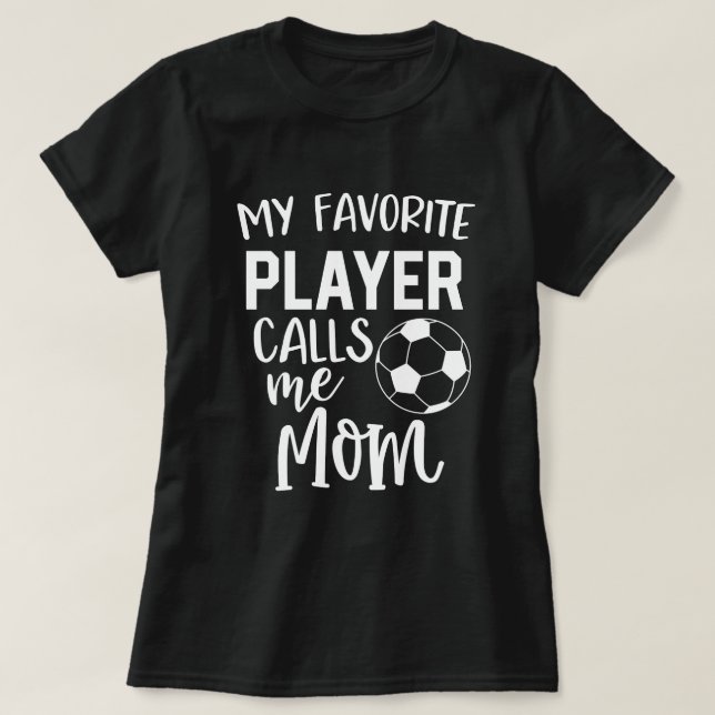 Camiseta Mi jugador de fútbol preferido me llama juego de (Diseño del anverso)