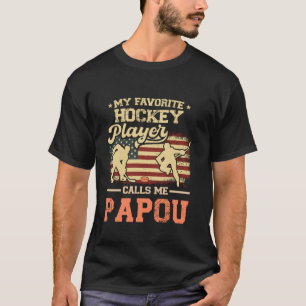 Camiseta Mi jugador de hockey favorito me llama Papou bande