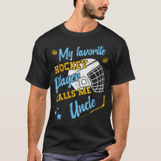 Camiseta Mi jugador de hockey favorito me llama tío Hockey