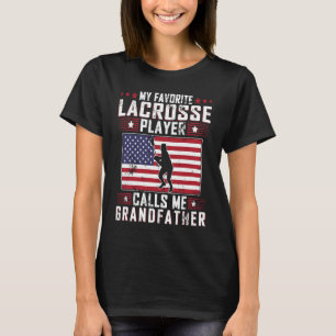 Camiseta Mi jugador de lacrosse favorito me llama abuelo F