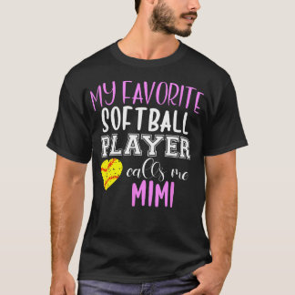 Camiseta Mi jugador de softball favorito llámame
