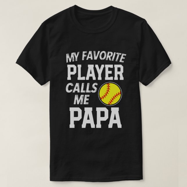 Camiseta Mi jugador de softball preferido me llama regalo (Diseño del anverso)