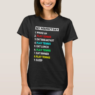 Camiseta Mi Jugador De Tenis De Día Perfecto Para Hombres