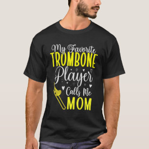 Camiseta Mi jugador de trombón favorito me llama Mom Cute 2