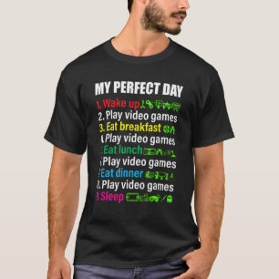 Camiseta Mi jugador de videojuegos de día perfecto