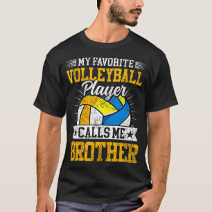 Camiseta Mi jugador de voleibol favorito me llama hermano F