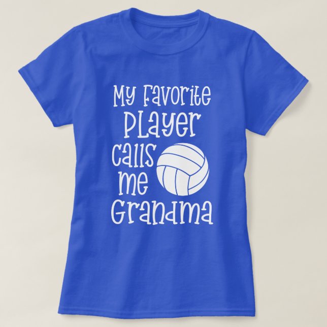Camiseta Mi jugador de voleibol preferido me llama abuela (Diseño del anverso)
