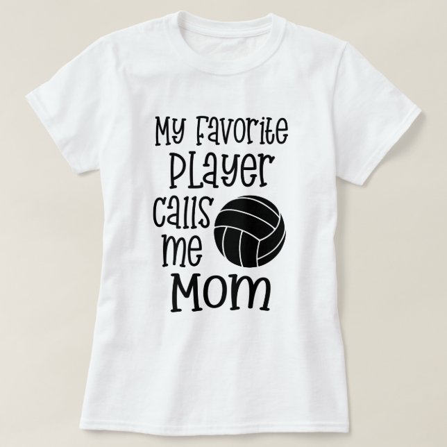 Camiseta Mi jugador de voleibol preferido me llama regalo (Diseño del anverso)