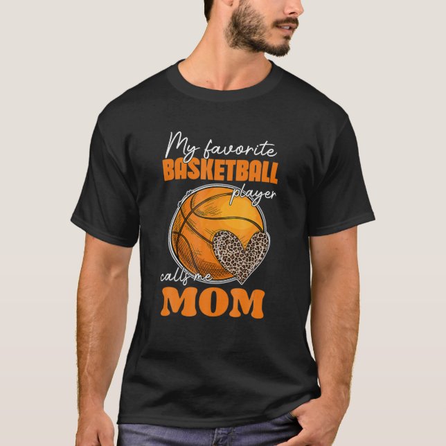 Camiseta Mi jugador favorito de baloncesto llama a Mamá Leo (Anverso)