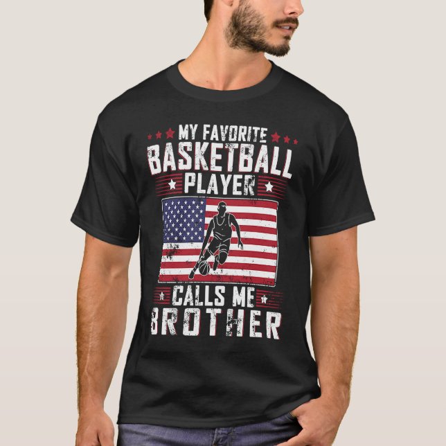 Camiseta Mi jugador favorito de baloncesto me llama Brother (Anverso)