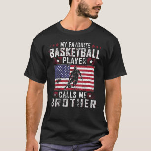 Camiseta Mi jugador favorito de baloncesto me llama Brother