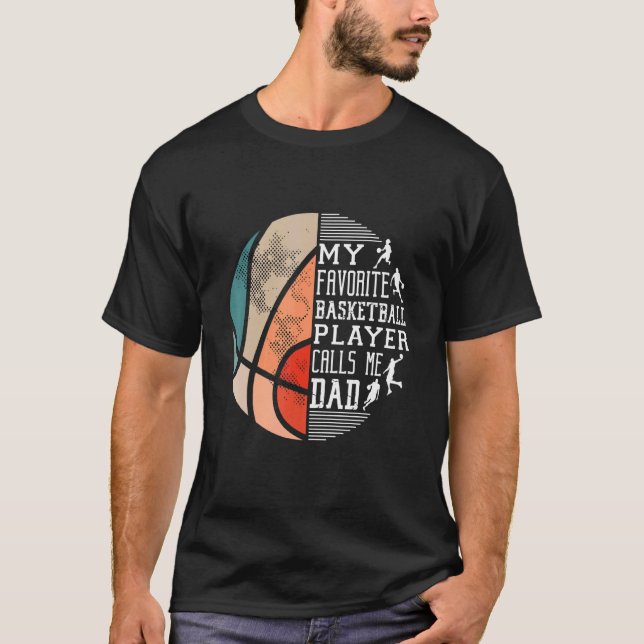 Camiseta Mi jugador favorito de baloncesto me llama Dad Ba (Anverso)
