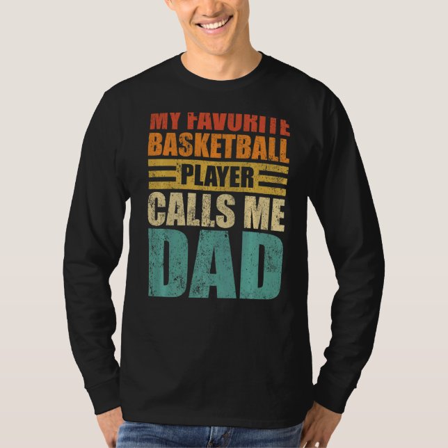Camiseta Mi jugador favorito de baloncesto me llama Dad Fa (Anverso)