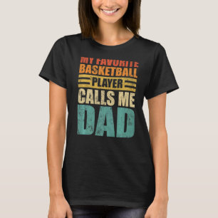 Camiseta Mi jugador favorito de baloncesto me llama Dad Fa