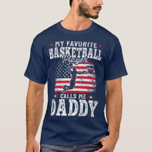 Camiseta Mi jugador favorito de baloncesto me llama Daddy F